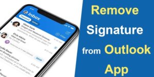 remove Outlook mobile signature Android app